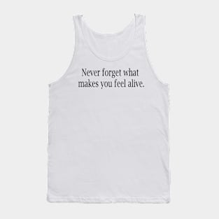 Feel alive Tank Top